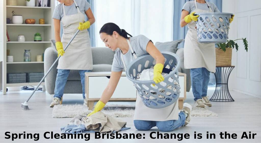 Spring Cleaning Brisbane